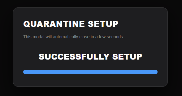Basic Configuration - quaratine setup success
